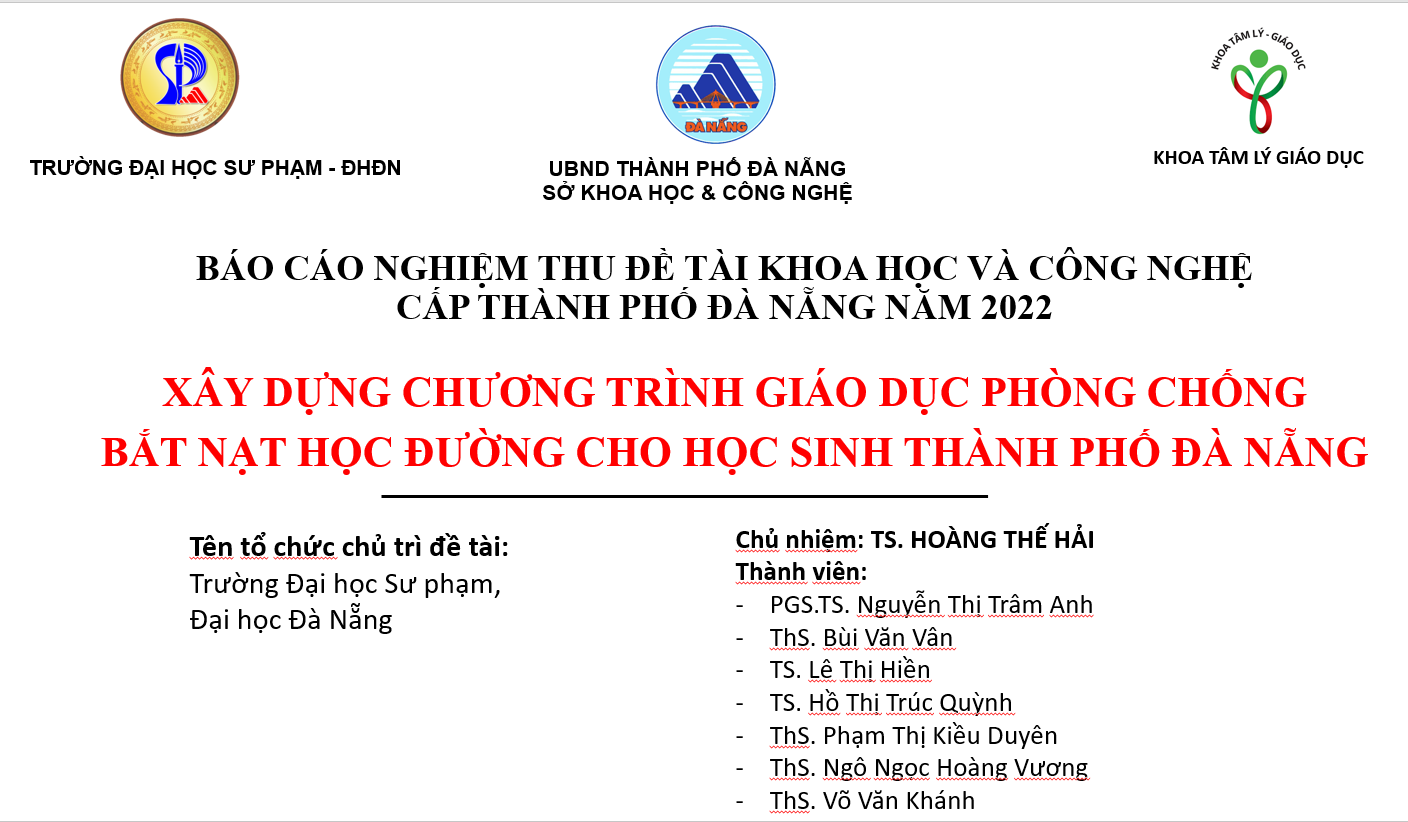 NGHIỆM THU ĐỀ TÀI KH&CN THÀNH PHỐ ĐÀ NẴNG NĂM 2024 “XÂY DỰNG CHƯƠNG TRÌNH GIÁO DỤC PHÒNG CHỐNG BẮT NẠT HỌC ĐƯỜNG CHO HỌC SINH THÀNH PHỐ ĐÀ NẴNG”