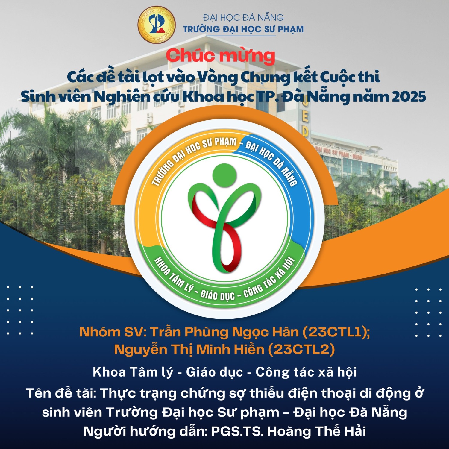 Sinh viên Khoa Tâm lý – Giáo dục – CTXH lọt Chung kết NCKH TP. Đà Nẵng 2025