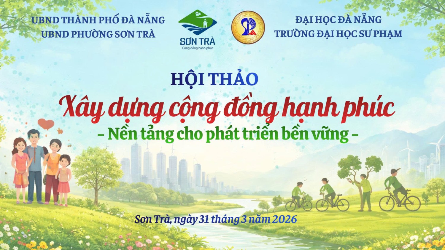 HỘI THẢO “XÂY DỰNG CỘNG ĐỒNG HẠNH PHÚC – NỀN TẢNG CHO PHÁT TRIỂN BỀN VỮNG”